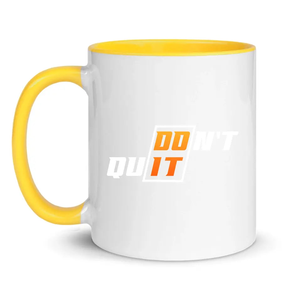 Don't Quit - Do It - Individuelle Tasse