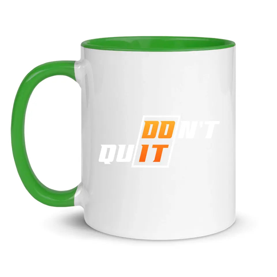 Don't Quit - Do It - Individuelle Tasse
