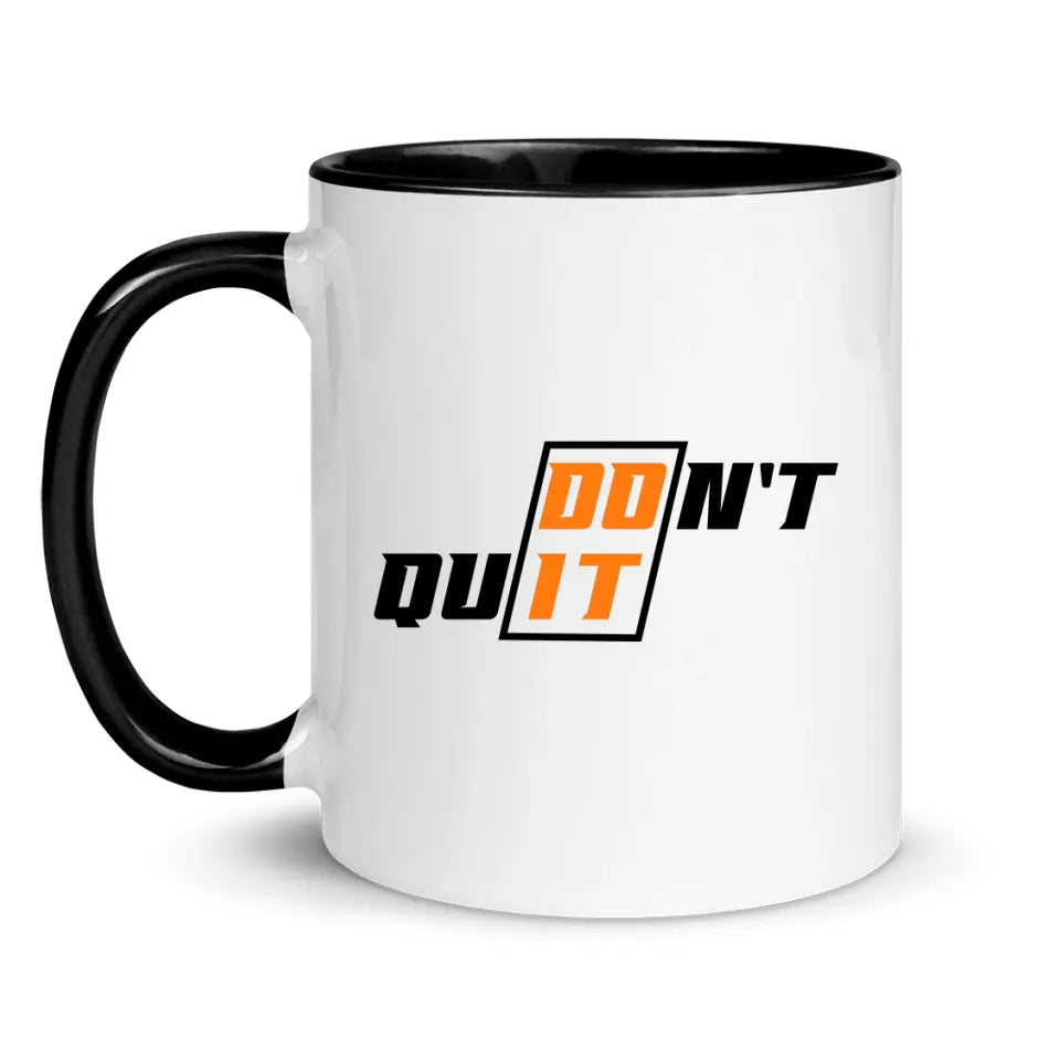 Don't Quit - Do It - Personnalisé mug