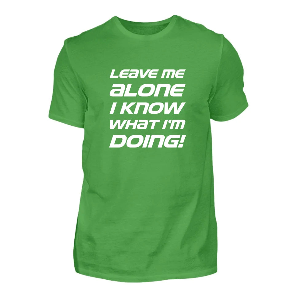 Leave Me Alone - Personnalisé t-shirt