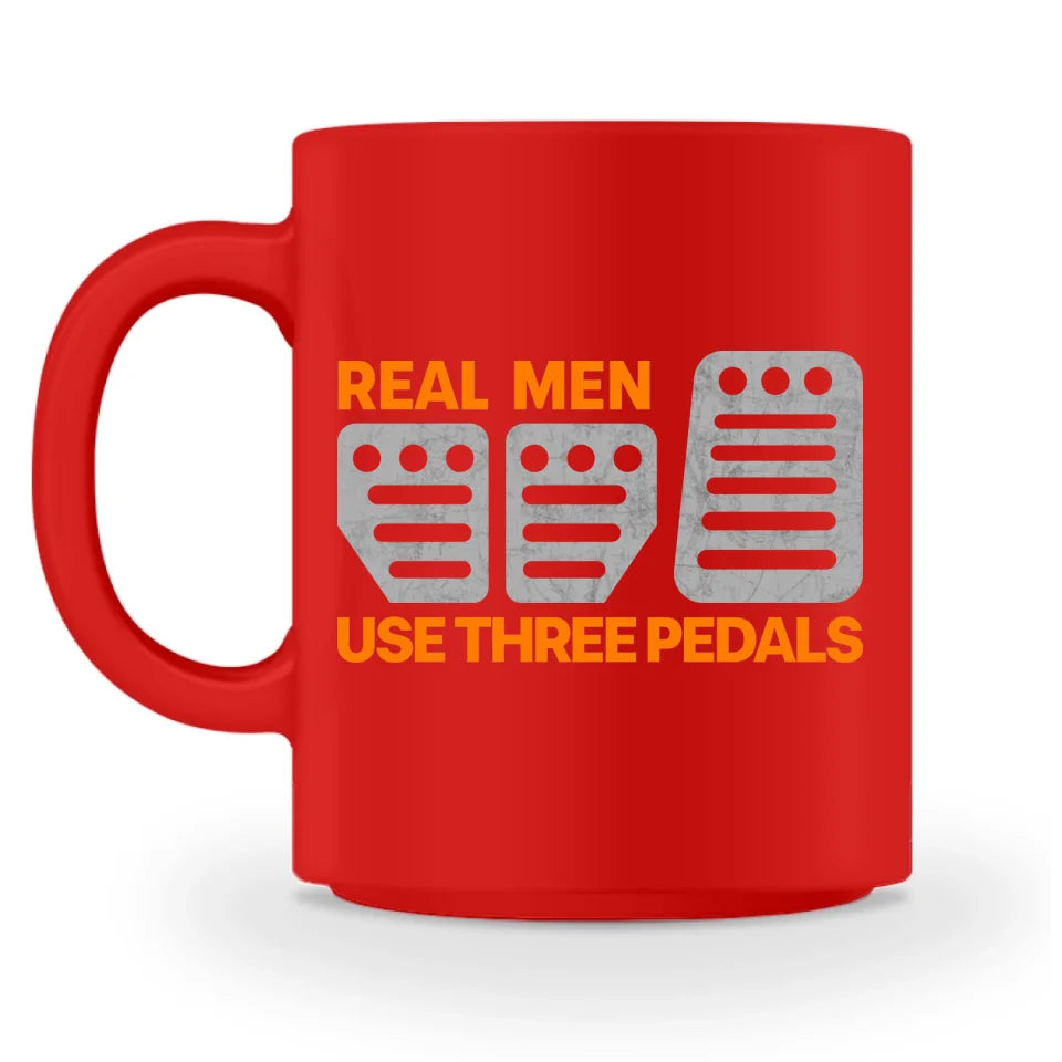 Real Men Use Three Pedals - Personnalisé mug