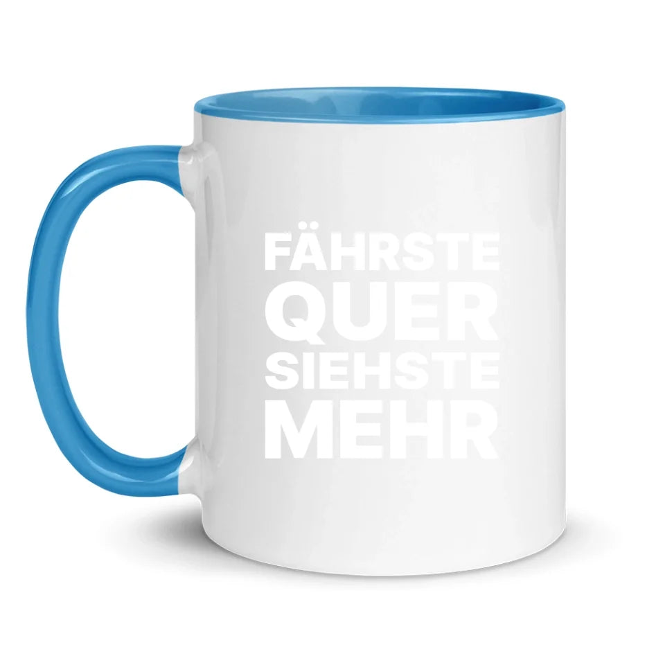 Fährste quer, siehste mehr - Personnalisé mug