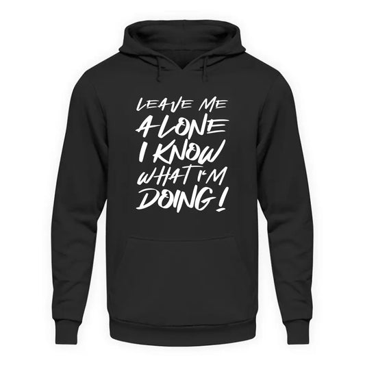 Leave Me Alone - Individueller Hoodie