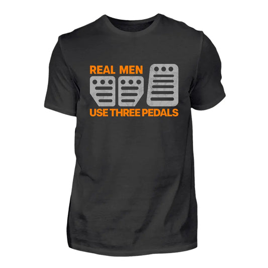 Real Men Use Three Pedals - Individuelles T-Shirt