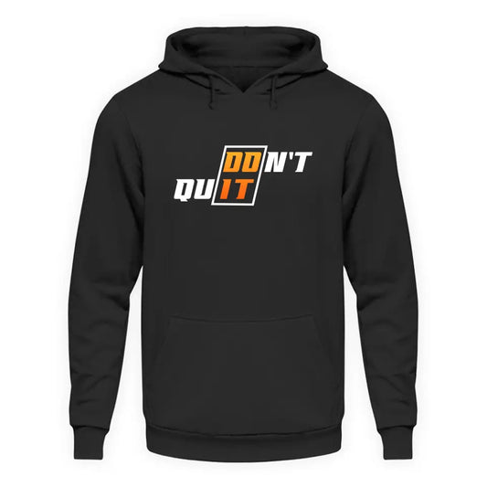 Don't Quit - Do It - Individueller Hoodie