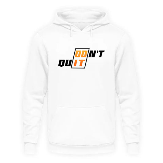 Don't Quit - Do It - Individueller Hoodie