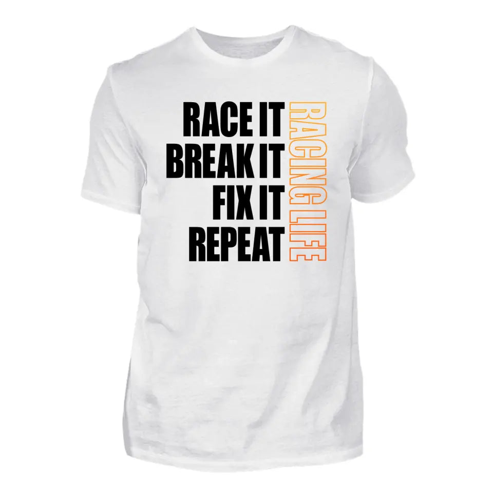 Racing Life - Custom T-Shirt