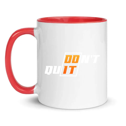 Don't Quit - Do It  - Individuelle Tasse